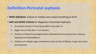 Acog Status PERINATAL ASPHYXIA cause, complications and treatment | PDF