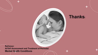Perinatal Psychiatric Disorder.pptx