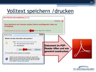 Volltext speichern /drucken30Dokument im PDF-Reader öffen und wie gewohnt ausdrucken