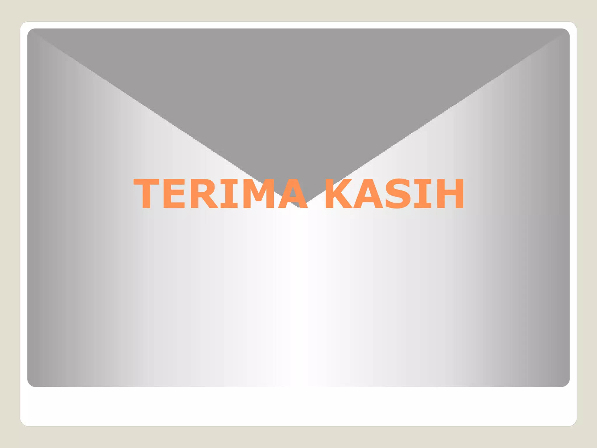 TERIMA KASIH
 