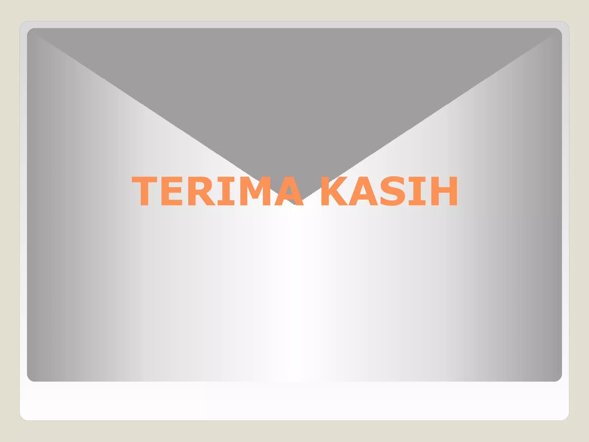 TERIMA KASIH
 