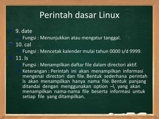 Perintah dasar linux dan fungsi fungsinya | PPTX