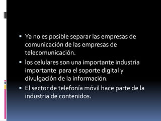 Editorial, Cine,Televisión, Creación musical, Producción musical independiente, Discográfica, Contenidos para celulares.