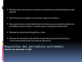 Redactar bien, teniendo en cuenta las características y peculiaridades de cada soporte. 