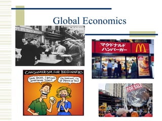 Global Economics
 