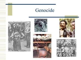 Genocide
 