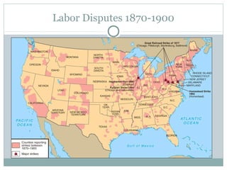 Labor Disputes 1870-1900
 