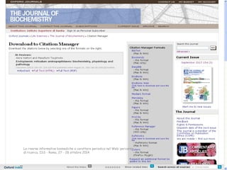 Le risorse informative biomediche a carattere periodico nel Web: percorsi
di ricerca. ISS - Roma, 27 - 28 ottobre 2014
 