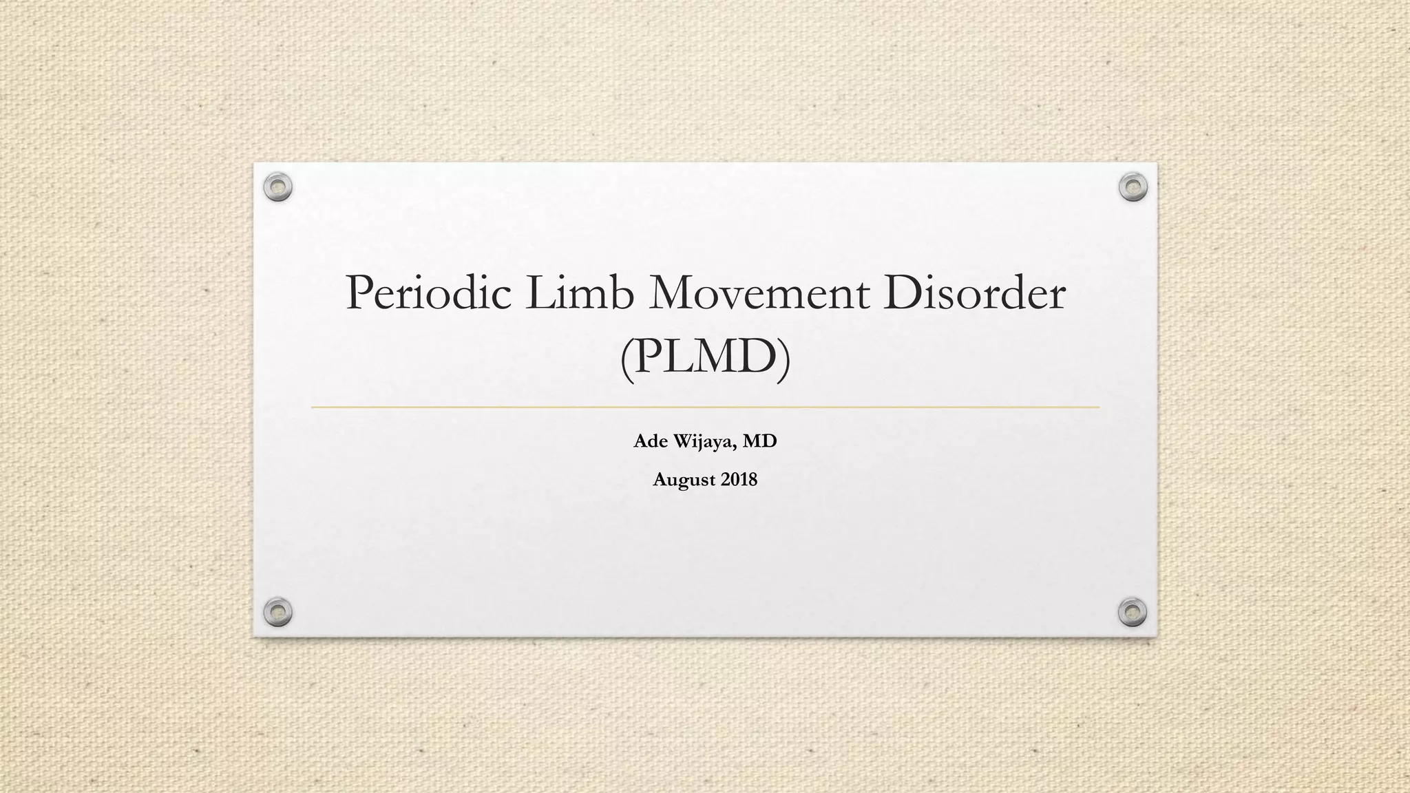 Periodic Limb Movement Disorder PPT
