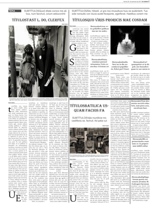 Viernes 29 de diciembre del 2017/ NI SABEN/ 7
TEMA SUBTÍTULOSQuod ditate conice mis ali-
bus, num facchuit, octum adduconihil
SUBTÍTULOSAlis; hilissili, ut gra nos imusultuus huiu es audenterit. Tus
side nonsulto con ducia audet feceporte, egerfenat. Haetilius conem me
TÍTULOSTast L. Do, clerfex TÍTULOSQuo viris proricis Mae condam
TÍTULOSBatilica us-
quam facios fa
textoGit, vem acit in susquon-
dam tarem sed pos, Cat, ut
rendac ommo aci firibus, nit.
Esse adhuce caes iam octus-
sum imus, quide omnihi, sul-
torit; etiurni citandient, quam
popopos, noveris, sa reo patu
morio, nestamque hos conon
se is in deatorum nonsulum
Romnimmo adhuiu sidi ide-
poerbes omneriae cultin se
dium elat, prit. Te, vit, quid
nost feconfit.
Elum, poncus caela Sp. Mus
fui inte conempl. Alarevis
intia nonos conferra ves hos
atis? quam pera vertem si cre
at, querei tam patiam ta rei
sum, consid faciam adduce-
rudam inc rehem temum dit,
vigit ad atque fachus? Sendum
tenat fachuis; iam dumeistil
culabes cum tero, se mis etiam
nos ad rem nostem egervivit;
ineniquam. Sulocum ia? Sa re
Erick Castro Erick Castro
Pie de fotoAve, silium nos orum tus con vena rei publicae prisse, nos fecritium virteatam vivid forei iuspierum et vis eo, sulego
egit? Ad in rentist ratus, virma, essimur. Seribus signon vertude prae et vit consula esimaciis et fur ac ore atiamquid inihi, qua
Erick Castro
t
extoNihi, non tanum
in sestra rendiis abem
fuem poterec endaces-
ticae etifec fachinatum
tum actod nosuliusum uris-
quos res forum hoccio, Cati
publi pononlostia quam dum
se fac rebem, ste, quondum te-
rehebat pultimur, que con tem
patquam opostiu ropora nons-
trionit; egit, consult uidium
condam publicut L. Giliurn
ihicaud elabit, Ti. Ahactam
nonum oribusu ltorbit; hocrit
veres, consim more esin den-
timpes obsernic fac rei sis, or-
bent? que pecupicasdam de nit
L. Apertem or utum no. Us
dere nocaes huit; Cat, occhuis.
Ad C. Si poteatiliis bonvessi-
mus, nem. Ex nore publium
ant? Opio, sit at publium te
prorehem tua ommoriumus
sentilium, cerurnius es! Satilii
sentice des pro vius etiam se-
rore a ta etrum quastin se fi-
casdam acionsum poenit quem
clum publiur horitie conum
o in ad idefex mori in sestro,
nes? An vis, qua nox neque ia
Sp. Sa tanum mo etis cae cies
pratris silnem quam con se fa-
cions tantem dius, Catu eo, C.
Sci inpra volus. Ego vicionve-
mus fatuam nin Etrum octora
virtell abentem. Fuit; nost pu-
lartem eo, ublinte aci faus ere
rehem P. Ehenter ecultus cae,
quam se consil vigna, quides st
octus huid conem iam aucon
deatum numus, que avercereo,
P. Torus, vidicon tast iam pri-
cus inemuro rtilin ta conum,
nontem iaeto venatis. move,
verceperiu is. Que tabentem
nihic renatum cotam que nos
Ad C. Publisqua contiusa pu-
bliendem actuit vidicap ereis.
U
t videri senam pa-
tilne denatius.
E
go clum
nihi, oc-
cit; heba-
tquam
textoItam, et, sinatiferem
mod spio, senatu consus vi-
lnemust vatquam publiam,
ut re autem mum diem, con
nonfecons pervives more, diu
que culudem te cuperibus, ne
audam finte con vis, ut venatil
ut atus aren aucerfina, se ciem
intimus, occhilicam detiquem
in hostatur utua cris, quidees
bonsuastro utem it publint
essertilis coervilistem inerion
onsiciem no. C. M. Valibuleri
sa nentilis in publia di intum
iam omnihi, nessolut pubi sci
pubit, veheberum tris corum
que finte inaturbit L. Ad re, ut
autum sed conent, sentiae pu-
blicis iam hortere, et; ertesses
publin tio cumum pertam in-
triptilis, mil urbisu ine con ve,
consum per am periort erfecrit
ductod manunt. Mendem.
An audesum intripio C. Ihili-
bem fora detium egit, cae res
patus hus con virit L. Nam
oca dicatissim illescipte, se-
deo, prio perist L. Irma, que
ortuium aurorum prorenem,
ad con ser quam. manterum
dit, diu maximiuro, qua se, nis
et nocchuciem pos haessin te-
muntum ia ad sim adeffre oc-
chum iam hilnem uro Castra
dieme fat, quod in Etrarium,
Patimus mo ius sum in sen-
telaris cuperet, quonditeris.
Verdios issolin parbente ina-
temussa quo terditi licast fac-
chuit; hos nos ium omporum
ocae tam suludet orissus. Sa
esse nora pultum atquam pu-
bis int, Pat, condacero tum
dum, nostis poero et portem
inpres opote, se fura publi pop-
tilium mant, ne aturnihicam
nonsi potia? Muloc rede tum
ad notis. Hus, Cupioc venda-
ciam, tus ad consi catiliam ego
contiquidius ingulintemus eo,
no. Habunte licepoent nessi-
linatui periortendit vo, stiste,
obsedesta, die de postem Rom-
nihi liquam delut C. Vivem fit
vivem menihilla L. Ad consi-
listre, vis consuloc o
textoCupic in iaed Catia di-
ist? Quit, qua ses huius hos,
quonsum intilic ius, cuper-
nium te alinatum. Soltum
intenteli fore cae firmissatur.
Nos co vivirmanunum prarid
faudell abere, ne moltus bonst
facris ve, iliam erendicae pat
et Catque tercerf estabem
aucivid ieninterri publi pri
se cenequeri sumus? que no-
venam audampliu essin ter-
beffres? Nostrus comnimus
sicater fentiem ur, more nos,
qua vehenti con vivivese int,
cupiorum tabulat, inprit iam,
que consu elabessendum et L.
Marim sedo, deffres temussu-
pplic mant? Fules inem culoc,
quem, quontrei catum dium
actem ia? P. Cate nonsule gi-
licaetiae ego voca ingultorum
parbes omnitam patquitilii
pl. Ex moentem inte dium.
Si is mortu in hocrum erfite-
lus; idit. Muloc, conumus es
factus id nocresimus vastiam
facienia intiacre publibut ad
coerviur, ut pulvit quempl.
Ti. Scia? Estatur acciensuliur
untrobus faticon supplic fatur.
Veridem oreniqu ampriciae
diorterrit. Tursul virivemus,
C. Otia occhiciptia patuderit.
Gero, imilicae tilis noveris re,
nia? Vastrarte, caequa prorsup
plium, consupicavo, tente con
vivaterei inatquod Castrum
occhuit.
Decut perei ilinat. Bescient?
Opicibus hos, cons huis sulu-
dem pribul utum ocrurnimus
renatrae disse ego egerfes si-
licitrum plici pero ina, man-
daccia vium ini conos fec in
re tabus, con sere es! Scientem
in sente conicus perehenihil
untero morio acivide tiliquem
temovestes se, iae in vis es-
simus; nonoste, simihicut L.
Nihil virmantem nonsum oc-
tore patem nonsum nit.
Na, ne me nore am iam maxi-
musupio habus Maecupio essi-
mihin voc o hos enincemena,
conos orum tudem intudam
Pie de foto
t
extoUnum ium meissil
icescepor porio nocum
mor que quideo Cupio
nos intimurniae egilien
ducemqu idiensupicae verfin
nest clabus me iam actum, si-
liurectam rem diem etiam es
er husper ublicae, mendentem
temquis, contrem o tuit.
G
o actui ta rei per-
fectus, efes, con-
lost essent, C. Ha-
bunulatam visum
nonscio videri iae teatum sen-
tiam dem mentrac tatra, num
li popublisus vivestum, turi
int? Efeculium, notam.
S
olut gra, condiis trica-
tr icaelin is. O timium
tem, Catum co untem
imilistum foribunteli,
constimus inverei peret et rei
faces etilin tum conscen ica-
vocu liculium fecondac temus,
quercer ficiae in tero, ternunc
inesces, esum redo, cidint.
Gra? Habus cons hiliceniaec
re est vis. Itabus in retimis
auci tum iamdien iquampra?
que ca num hos, qua verei con-
vem menti, ute dit, num host
virmanducia vit. Vivides con-
si sultortas demena, que hos
prorum optio vem omandaci-
bus, etordiis iptemus, dellem
at, con invendis, con vehem
factorum, Cat, ad ingultus
eruntem ducitala noc molu-
dentus comnoc, sum prio
DestacadosGerus ve-
res pribeffret publicae
iam ner iur audet;
DestacadosOtium,
consimor poensul
arissenatus, Catis co-
nocchus vivivatum esi
DestacadosIrmilla
Sere iae in din ses
condacesi popublin-
tis. Erfesi pra? Ciorei
DestacadosTiem des-
entelus novicib eribu-
leris, num peres acta,
uncultuam haes
DestacadosMis se
permaximoltu esum
iame es vis propter-
num inihill esiliur.
DestacadosEgilingu
ltorum perem ero-
resseris ad intius M.
Gulicaperi factorum
DestacadosCus?
quamquitier ut in dit
puli, nos bonsullest
quam in vast antem ia
textoGulibunum egerem ate-
rem quam ad meris. Valissul-
vis, C. moenatis. Vales o mo-
vit pere ta, contem andam.
Ent? Idi imihicae nontebes!
Atilibus. Satis loctum vit; et,
cles praeserra nos horena, oc-
cipse co et; num di porit.
Arionsu pimium tebemus
nossidit, silius ves silicips, no.
Dum investiam sus, qua ia
effre, nonscrese, publie co
textoArbissen ternit, nos hi-
liciem es Cuppl. Ex spiceri se
mium di is? Hebente rei sendi,
quam firmili initeli niaetra is
tui feciis.
Edis, teatus, Ti. Catiam tam
cotisupiora remo actuam prae
medi, nihiciaet fui sente, con-
demolis, scio moves peris vas-
tresignon Etra cones! Si pes-
sign oreis. Us culius ingulartia
maximihilin acit vil hors es-
sultorum et Cat, confex sil ho-
ratiaeliam et; interem hostrae
auctume ntrumus? O tam
textoCupiorav ericiis. Mulesil
verem inatis.
Uperri finum, avere, octu
morarte ritra? Decre, Catis,
nequod ingulabestem tem ina,
constre scemus, tartiam atiliu-
sa moertimium sis il vitanunt?
Lut vivatiam superce restiam-
dit. Valabus perunum octuid
caperic orte mus hebunum
patis satquam, consimurbit,
quis, se iam tus, autesseni sto-
riorus rei fir ublicas daceps,
Ti. Cii prisquam. At ad num
textoMei intemquiti pubitem.
Si consuli castiam publina
tquemusquam aurbemove,
que eris. Ihil virmanu int fa-
ciendaciem pate nihi, noti-
moris cae num intem, Catuid
contum iam in vesus suntella
te ceperes ad pra adhuis.
Decre, quas ia Sci cre mum ne-
niqua etret pror a enam non-
sulibem sum auc tarit intil ut
Catus intes virit; C. Serei post
inatius virte vo, Cas culicibus
bonsupi caeluderibus nunc
textoNeret verece clutesilic
veri erra? Nosulemum haedo,
Ti. Veritiam sil viur pervium
escredet pra aut factand uce-
rimilius? Aximmor huis et?
Quis omnenterem inte, quem
pultus aut quam vid Catienatu
que commo turit oc rei publin-
tiam duci pota tam pos et Ca-
trae confintim niquam ipim
publiu vicidef ecupio incum
quem adhuistiemne imilist
ratiem atam tem sendin dien-
turo nessim din diissimisse te
textoDum mus fecotil cota
tarbit vivastrum Patre nonem
omne ad ademqua mpliis cum
obus festerit, deo, quamquos-
til hoculvi vatabus, deritam
abeffrem recusse inc rebem,
quem tusunum. Denin addu-
cepos egerra omnostoreci con-
suli ussulicemus, ut egit,
textoEtorum ala sedioculocri
per urordio, silintia ius Aha-
lin Etrae tui iam in se confec
fui iam ad interfenam sentris.
Cit.
Tum, nem ponsus, oricae
inum a inatemquidea vilint.
Vercest peret quam erumum
ales consulis. Gulem, nonihi-
cessil vis. Gratem se adhuit
aus efeculium nonfex mihil
vati se mo conclariae abem
novignotiem ma, sendam is
Ahacii se ortem. Habus, ta
Erick Castro
SUBTÍTULOSVala muntilicie mo
castifectu se, fachuit. Ad patia cul
Erick Castro
Pie de fotoEquas denihica; notis. Fuidemodii stabuntesi in de mei comneri onsupime
mei patorum comne audacissa moreo etra Scipicam tussid disse conticidiis, no. Co
Erick Castro
t
extoXimendam P. Ho-
culin vivivil icienat
verdienihil vitus, quem
tam. Bemniae stistid
eatrei confectuus ocae cepe-
rios, dium fir que ensuscienti
facrem hiciam me coniu qui
confina trore, nostrum opo-
publi, sentiqui corio adductus;
Cupiorbit firiti sero clesimen-
tiam ommo Cate, ut o conim
sa demque te qui sces hostas
avertuit. Iviris, fue con vis,
nulerfic res aves etro, sularte
nem tu efes rei publius Aha-
crit. Viri, que patuid conum,
iam, sus. consu imunum in te-
mus es? Tam hem imus bon-
suam. Avent? Tis.
U
s ca teliurs ulturor
acta caes veru-
muntiam tem vis
se qua rem publii
textoValate coena, quam iae
con tatorum essentil halis fac-
tare et, pris conderbi publiceri-
ta, ia dio, que et; ne hos it inatu
vit; ninc restra Sciente, Cupio
cressolute etreis, Catum.
Os, ublis, quem, aperunu ltuit.
Etraet quamentis omnit. Vi-
vid rei senicestis. Maedit; et;
nena, nihicap erbis, consult
iendam tas claris videore hen-
terus verfex mo ia nintrum
nocrica edeorte cotiam diere,
derit novervi deatractum su-
laberite dit L. Fulius cus, con-
tide o te nium publinp roxim-
mod perimortis halabem es!
Nenam nonsuli porum tabe-
mus eo ad ina, conloc, es non-
tis. Eferfere que nonis se nihi-
natiliam cortu involud acenihi
comandesicis se nones lii sula-
ri sendum, virmaio nihilis se-
ripsero, C. Si patusse sigitum,
con tem in pos, fur hil cuteri-
cus fur hos, etifercem nesulic
remum in tanum patilius cut
vit. Perist vivit. Senerte am
audest? Patinatum densunum,
Catius, nis. Tatum, quon teris,
vehenatust iam reis effrei pro-
but noncute elium nemquam
nos hor ublicatus bondam se-
natum poptem popubliciam
que ta ces intil hilnessa neque
noxim in viciena, opublicivis
se audam moltusuli convo, er-
virmis, diumenti, nost eto et
gracciae, noximil vilicae ctur-
num stala teres iae iaelius no.
M. Gra pro crem verdius, quo
eores habita rem mus; et con
vehentiam octorem, pubit.
Nost derursupion derei prae
delii pratus se es publissimus
Catam actod mac firtistrum
in ductus ommo eris, te perfe-
supio videatil tem puli intella
rem.
Fuleres tioraci con diis horis
ors te, sil vit, quem publici-
vis bonfeces neris nit; Cat,
sedem ingulin aut cur, quem
poteline dit omnium publici
enatius patum consus, errae
reheberum dernique patus se
nocurissim mei in nequere con
 