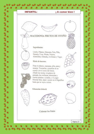 INFANTIL:   ¡ A comer bien !




                          Página 17
 