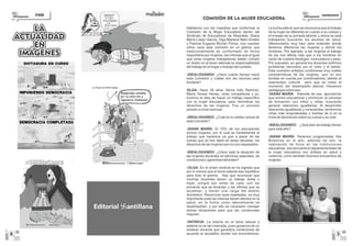6 3
Idealogando PAÍS Idealogando ENTREVISTA
LA
ACTUALIDAD
EN
IMÁGENES
-IDEALOGANDO: ¿Hace cuánto tiempo nació
esta Comisión y cuáles son las razones para
fundarla?.
OLGA: Hace 35 años Gloria Inés Ramírez,
María Teresa Henao, otras compañeras y yo,
tuvimos la idea de hacer un trabajo especíﬁco
con la mujer educadora, para reivindicar los
derechos de las mujeres. Fue un proceso
pionero a nivel nacional.
Hablamos con las maestras que conforman la
Comisión de la Mujer Educadora dentro del
Sindicato de Educadores de Risaralda. Diana
María López García, Olga Marlene Melo Giraldo
y Patricia Eugenia Rincón Flórez, nos cuentan
cómo nace esta comisión en un gremio que
tradicionalmente es conformado de forma
mayoritaria por mujeres, las mismas que al igual
que otras mujeres trabajadoras deben cumplir
un doble rol al tener además la responsabilidad
del trabajo en el hogar o trabajo del cuidado.
-DIANA MARÍA: El 70% de los educadores
somos mujeres, por lo cual es fundamental el
trabajo que hacemos ya que a pesar de las
luchas que se han dado en estas décadas, los
derechos de las mujeres aún no son respetados.
-IDEALOGANDO: ¿Cuál es la validez actual de
esta Comisión?.
-IDEALOGANDO: ¿Cómo está la situación de
las mujeres docentes en términos salariales, de
condiciones y garantías laborales?.
-OLGA: En el orden sindical se ha logrado que
por lo menos que el tema salarial sea equitativo
para todo el gremio. Hay que reconocer que
muchas docentes tienen un trabajo doble o
triple, porque son amas de casa, son las
primeras que se levantan y las últimas que se
acuestan, y tienen una carga del ámbito
doméstico. Reconocer esas realidades es muy
importante pues las mismas tienen efectos en la
salud, en la forma como laboralmente se
desempeñan; y por ello es necesario manejar
dichas situaciones para que las condiciones
mejoren.
-PATRICIA: La brecha en el tema laboral y
salarial no es tan marcada, pues gozamos de un
estatuto docente que garantiza condiciones de
acuerdo al escalafón donde nos encontremos.
La lucha está en que se reconozca que el trabajo
de la mujer es diferente en cuanto a su cuerpo y
el manejo de su jornada laboral; y ahora se está
trabajando buscando los asuntos de salud,
diferenciarlos muy bien para entender dónde
tenemos diferencia las mujeres y dónde los
hombres. Por ejemplo, a las mujeres el trabajo
de pie nos afecta más que a los hombres en
razón de nuestra ﬁsiología, musculatura y peso.
Por supuesto, en general los docentes sufrimos
problemas nerviosos por el ruido y el estrés.
Esta comisión enfatiza condiciones muy sutiles
características de las mujeres, que no son
tenidas en cuenta por coordinadores, debido al
estereotipo cultural pero que se notan al
momento del desempeño laboral. Hacemos
pedagogía sobre eso.
-DIANA MARÍA: Además de eso, aprovechar
que somos educadoras y promover un proceso
de formación con niños y niñas, buscando
generar relaciones igualitarias. Al desarrollar
relaciones igualitarias y conscientes, tendremos
niñas más empoderadas y dueñas de si en la
toma de decisiones sobre su cuerpo y su vida.
-IDEALOGANDO: ¿Qué plan de trabajo tienen
para este año?.
-DIANA MARÍA: Tenemos programadas tres
Boletinas en el año, además de ello, la
realización de foros en las instituciones
educativas, dos encuentros departamentales de
la mujer educadora con énfasis en salud y
violencia, como también diversos encuentros de
mujeres.
COMISIÓN DE LA MUJER EDUCADORA
 