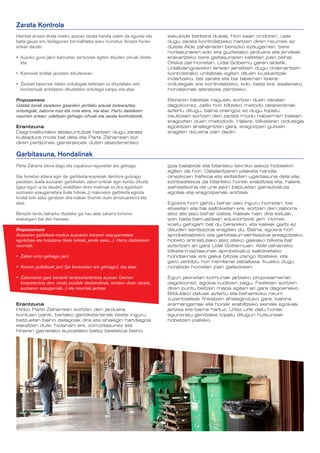 Zarata Kontrola
Hainbat arrazoi direla medio, auzoan zarata handia izaten da egunez eta      eskubide berbera dutela. Hori esan ondoren, uste
baita gauez ere, bizilagunen bizi-kalitatea asko murriztuz. Arrazoi horien   dugu zarata kontrolatzeko hartzen diren neurriek ez
artean daude:                                                                dutela Alde zaharraren berezko ezaugarrien, bere
                                                                             nortasunaren edo era guztietako jarduera eta jendeak
•	 Auzoko gune jakin batzuetan pertsonek egiten dituzten oihuak direla-      erakartzeko bere gaitasunaren kaltetan joan behar.
   eta.                                                                      Oreka zail horretan, Udal Gobernu garen aldetik,
                                                                             Udaltzaingoarekin lanean jarraitzen dugu ordenantzen
•	 Kamioiek botilak jasotzen dituztenean.                                    kontrolerako unitateak egiten dituen ikuskaritzak
                                                                             indartzeko, bai zarata eta bai tabernen itxiera-
• 	Zenbait tabernek ixteko ordutegiak betetzen ez dituztelako edo            ordutegiak ere kontrolatzeko, edo, baita ere, esaterako,
   kontzertuak antolatzen dituztelako ordutegiz kanpo, eta abar.             hondakinak ateratzea zaintzeko.

Proposamena                                                                  Beiraren bilketak nagusiki sortzen duen zaratari
Udalak berak zarataren gaiarekin jarritako arauak betearaztea:               dagokionez, zatiki hori biltzeko metodo desberdinak
ordutegiak, zaborra noiz eta nola atera, eta abar. Hartu daitekeen           aztertu ditugu, baina oraingoz ez dugu topatu
neurrien artean: udaltzain gehiago oihuak eta zarata kontrolatzek.           iraultzean sortzen den zarata modu nabarmen batean
                                                                             eragozten duen metodorik. Halere, bilketaren ordutegia
Erantzuna                                                                    egokitzen ahalegintzen gara, eragozpen gutxien
Diagnostikorako abiapuntutzat hartzen dugu zarata                            eragiten dizuena izan dadin.
kutsadura mota bat dela eta Parte Zaharrean bizi
diren pertsonek gainerakoek duten atsedenerako

Garbitasuna, Hondalinak
Parte Zaharra zikina dago eta ospakizun-egunetan are gehiago.                giza baliabide eta bitarteko tekniko askoz hobeekin
                                                                             egiten da hori. Ostalaritzaren pilaketa handia,
Gai honetan atzera egin da: garbiketa-enpresak denbora gutxiago              oinezkoen trafikoa eta ekitaldien ugaritasuna dela eta,
pasatzen duela auzoaren garbiketan, zabor-ontziak egin kendu dituzte         ezinbestekoa da bitarteko horiek erabiltzea eta, halere,
(gaur egun ia ez daude), erabiltzen diren makinak ez dira egokitzen          saihestezina da une jakin batzuetan gainezkatuta
auzoaren ezaugarrietara (kale txikiak...), makinekin garbiketa eginda        egotea eta eragozpenak sortzea.
kristal txiki asko geratzen dira kalean (horrek duen arriskuarekin) eta
abar.                                                                        Egoera horri gehitu behar zaio inguru horretan, bai
                                                                             etxeetan eta bai saltokietan ere, sortzen den zaborra
Bereziki landu beharko litzateke gai hau alde zaharra turismo-               atez ate jaso behar izatea. Kaleak hain dira estuak,
erakargarri bat den heinean.                                                 ezin baita barrualdean edukiontzirik jarri. Horrek
                                                                             kostu gehigarri bat du berarekin, eta kaleak garbi ez
Proposamena                                                                  dauden sentsazioa eragiten du. Baina, egoera hori
Auzoaren garbiketa-modua auzoaren beraren ezaugarrietara                     aprobetxatzeko eta garbitasun-sentsazioa areagotzeko,
egokitzea eta hobetzea (kale txikiak, jende asko...). Hartu daitezkeen       hobeto antolatutako atez ateko gaikako bilketa bat
neurriak:                                                                    aztertzen ari gara Udal Gobernuan. Alde zaharreko
                                                                             bilketa-maiztasunak aprobetxatuz saltokietako
•	 Zabor-ontzi gehiago jarri.                                                hondakinak ere gaika biltzea izango litzateke, eta
                                                                             gero zerbitzu hori herritarrei zabaltzea. Ikusiko dugu
•	 Komun publikoak jarri (jai berezietan are gehiago), eta abar.             norabide horretan joan gaitezkeen.

•	 Zaborraren gaia bereziki lantzea/aztertzea auzoan (zeinen                 Egun jakinetan komunak jartzeko proposamenari
   konpetentzia den, modu posible desberdinak, sortzen duen zarata,          dagokionez, egokia iruditzen zaigu. Festetan sortzen
   auzoaren ezaugarriak...) eta neurriak jartzea.                            diren puntu beltzen mapa egiten ari gara dagoeneko.
                                                                             Bildutako datuak aztertu eta beharrezko neurri
                                                                             zuzentzaileak finkatzen ahaleginduko gara, kabina
Erantzuna                                                                    eramangarriak eta horiek erabiltzeko seinale egokiak
Hiriko Parte Zaharrean sortzen den jarduera                                  jartzea ere barne hartuz. Urtez urte datu horiek
kontuan izanik, bertako garbiketa-lanak beste inguru                         eguneratu genitzake topatu ditugun hutsuneak
batzuetan baino zailagoak dira eta ahalegin handiagoa                        hobetzen joateko.
eskatzen dute. Nolanahi ere, zorroztasunez eta
hiriaren gainerako auzoetako batez bestekoa baino
 