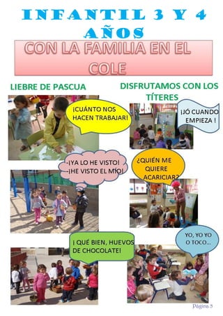 INFANTIL 3 Y 4
AÑOS

Página 5

 