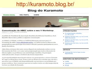 http://kuramoto.blog.br/   