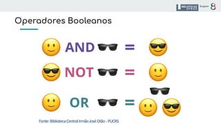 Operadores Booleanos
 