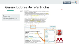 Gerenciadores de referências
Exportar
individualmente
 