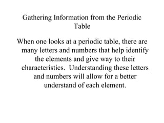 Gathering Information from the Periodic Table ,[object Object]