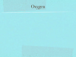 Oxygen
 