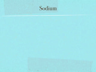 Sodium
 