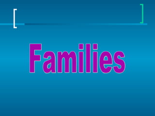 Families 