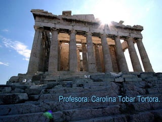 Periodificación de la Historia  Griega. Profe.: Carolina Tobar Profesora: Carolina Tobar Tortora. 