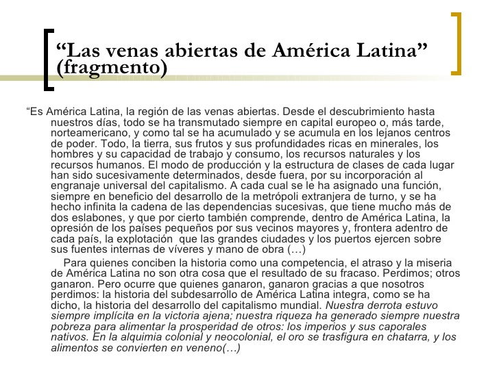 Image result for fragmento de las venas abiertas de america latina