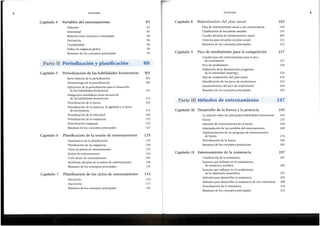 4 Contenidos Contenidos 5
Capitulo 4 Variables del entrenamiento 83 Capitulo 8 Periodizacion del plan anual 183
Volumen 83 Plan de entrenamiento anual y sus caracteristicas 183
Intensidad 85 Clasificaci6n de las planes anuales 195
Relacion entre volumen e intensidad 90 Cuadro del plan de entrenamiento anual 203
Frecuencia 96 Criterios para recopilar un plan anual 212
Complejidad 98 Resumen de las conceptos principales 225
lndice de exigencia global 98
Resumen de las conceptos principales 99 Capitulo 9 Pico de rendimiento para la competici6n 227
Condiciones del entrenamiento para el pico
ParteII Periodizad6n y planfficacion 101
de rendimiento 227
Pico de rendimiento 228
Capitulo 5 Periodizaci6n de las habilidades biomotoras
Definici6n de la disminuci6n progresiva
103 de la intensidad (tapering) 229
Breve historia de la periodizaci6n 103 Fase de competici6n del plan anual 235
Terminologfa de la periodizaci6n 105 Identificaci6n de las picas de rendimiento 243
Aplicaci6n de la periodizaci6n para el desarrollo Mantenimiento del pico de rendimiento 244
de las habilidades biomotoras 111 Resumen de las conceptos principales 245
Integraci6n simultanea versus secuencial
de las habilidades biomotoras 114
Partem Metodos de entrenamiento 247
Periodizaci6n de la fuerza 116
Periodizaci6n de la potencia, la agilidad y el ritmo
de movimiento 119 Capitulo 10 Desarrollo de la fuerza y la potencia 249
Periodizaci6n de la velocidad 120 La relaci6n entre las principales habilidades biomotoras 249
Periodizaci6n de la resistencia 123 Fuerza 251
Periodizaci6n integrada 125 Metodos de entrenamiento de la fuerza 258
Resumen de las conceptos principales 127 Manipulaci6n de las variables del entrenamiento 260
Capitulo 6 Planificaci6n de la sesion de entrenamiento 129
Implementaci6n de un programa de entrenamiento
de fuerza 274
Importancia de la planificaci6n 129 Periodizaci6n de la fuerza 280
Planificaci6n de las exigencias 130 Resumen de las conceptos principales 285
Tipos de planes de entrenamiento 133
Sesi6n de entrenamiento 134 Capitulo 11 Entrenamiento de la resistencia 287
Cido diario de entrenamiento 145 Clasificaci6n de la resistencia 287
Modelado del plan de la sesi6n de entrenamiento 148 Factores que influyen en el rendimiento
Resumen de las conceptos principales 151 de resistencia aer6bica 289
Factores que influyen en el rendimiento
Capitulo 7 Planificaci6n de los ciclos de entrenamiento 153 de la resistencia anaer6bica 297
Microcido 153
Metodos para desarrollar la resistencia 299
Macrocido 177
Metodos para desarrollar la resistencia de alta intensidad 308
Resumen de las conceptos principales 181
Periodizaci6n de la resistencia 318
Resumen de las conceptos principales 325
 