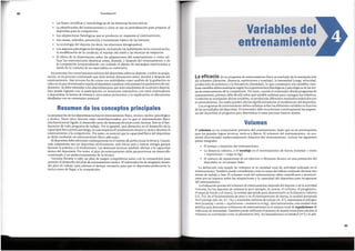 El volumen es un componente primario del entrenamiento dado que es un prerrequisito
para los grandes logros tecnicos. tacticos y ffsicos. El volumen del entrenamiento, en oca-
siones denominado inadecuadamente duraci6n del entrenamiento, incluye las siguientes
partes integrales:
• El tiempo o duraci6n del entrenamiento.
• La distancia cubierta, o el tonelaje en el entrenamiento de fuerza (tonelaje = series
x repeticiones x carga en kg).
• El mimero de repeticiones de un ejercicio o elemento tecnico en una prestaci6n del
deportista en un tiempo dado.
La definici6n mas simple de volumen es la cantidad total de actividad realizada en el
entrenamiento. Tambien puede considerarse como la suma del trabajo realizado durante una
sesi6n de trabajo o fase. El volumen total del entrenamiento debe cuantificarse y monitori-
zarse por su impacto sobre las adaptaciones y la capacidad del deportista para recuperarse
del entrenamiento.
La evaluaci6n precisa delvolumen de entrenamiento depende del deporte ode la actividad
concreta. En los deportes de resistencia (por ejemplo, la carrera, el ciclismo, el piragiiismo,
el esquf de fondo y el remo), la unidad apropiada para determinarlo es la distancia cubierta
(22, 55). En el levantamiento de peso o en el entrenamiento de fuerza, la unidad apropiada
esel tonelaje (60, 64, 67, 74), o toneladas metricas de trabajo (8, 47), expresadas en kilogra-
mos (tonelaje = series x repeticiones x resistencia en kg). Altemativamente, una unidad muy
practica para determinar vohirnenes de entrenamiento esel mimero total de repetidones de
cada zona de intensidad. Tambien puede utilizarse el mimero de repeticiones para calcular el
volumen en actividades como la pliometrfa (46), los lanzamientos en beisbol (47) y el atle-
Volumen
La eficacia de un programa deentrenarnientoffsicoesresu1tadode 1a manipulacion
del volumen (duraci6n, distancia, repeticiones o tonelaje ), la intensidad (carga, velocidad,
producci6n de potencia) y la frecuencia (densidad), lo que constituyen sus variables clave.
Estasvariablesdeben manejarse segun los requerimientos fisiol6gicosy psicol6gicosde lasme-
tasde entrenamiento de la competici6n. Portanto, cuando el entrenador disefiaprogramas de
entrenamiento, primero debe decidir sobreque variable enfatizarpara conseguirsus objetivos.
Conforme se manipulendichas variables, seproduciran diferentes resultados inducidos por
el entrenamiento, los cuales pueden afectarsignificativamente al rendimiento del deportista.
Losprogramas de entrenamiento deben enfatizar sobre las diferentes variables en funci6n
delas necesidades del deportista.El entrenador debe monitorizar continuamente las respues-
tas del deportista al programa para determinar si estas precisan futuros ajustes.
Variables del
entrenamiento
Lapreparaci6n de los deportistas incluye el entrenamiento ffsico,tecnico, tactico, psicol6gico
y te6rico. Estos cinco factores estan interrelacionados, por lo que el entrenamiento ffsico
esta fuertemente ligado al desarrollo tanto de destrezas tecnicas como tacticas. Estees el fun-
damento de todo programa de trabajo. Por lo general, una alteraci6n en el desarrollo de la
capacidad ffsicaprovocara fatiga, la cual empeora el rendimientotecnico y tactico duranteel
entrenamiento y la competici6n. Por tanto, es esencial que la capacidad ffsicadel deportista
se dirija mediante un entrenamiento ffsico adecuado.
El deportista debe esforzarsecontinuamente en el intento de perfeccionar la tecnica. Cuanto
mas competente sea un deportista tecnicamente, mas eficaz sera y menos energfa gastara
durante la practica y el rendimiento. Las destrezas tecnicas tambien afectan a la capacidad
tactica del deportista. Por tanto, el plan de entrenamiento debe proporcionarun desarrollo
continuadoy un perfeccionamiento de la tecnica,
Necesita llevarse a cabo un plan de juegos competitivos junto con la competici6n para
permitir el desarrollo del plan de entrenamiento tactico. El entrenador ha de integrarlo dentro
del plan de trabajo para adecuar el tiempo necesario para que el deportista perfeccione la
tactica antes de llegar a la competici6n.
Resumende los conceptos principales
• Lasbases cientfficasy metodol6gicas de las destrezas biomecanicas.
• Laplanificaci6n del entrenamiento y c6mo se usa su periodizaci6n para preparar al
deportista para la competici6n.
• Lasadaptaciones fisiol6gicas que se producen en respuesta al entrenamiento.
• Lascausas, metodos, prevenci6n y tratamiento basico de las lesiones.
• Lasociologfa del deporte (es decir, las relaciones intragrupales).
• Losaspectos psicol6gicos del deporte, incluyendo las habilidades de la comunicaci6n,
la modificaci6n de la conducta, el manejo del estres y las tecnicas de relajaci6n.
• El efecto de la alimentaci6n sobre las adaptaciones del entrenamientoy c6mo uti-
lizar las intervenciones dieteticas antes, durante, y despues del entrenamiento o de
la competici6n (emprendiendo con cuidado el disefio de estrategias nutricionales a
traves de la consulta de un especialista en nutrici6n).
Incrementar los conocimientos te6ricos del deportista sobre su deporte, y sobre su prepa-
raci6n, es un proceso continuadoque debe incluir discusiones antes, durantey despues del
entrenamiento. Este proceso ha de contar con actividades como analisis de la grabaci6n en
video en la que elentrenador ensefiaal deportista a analizar crfticamentelos parametros de ren-
dimiento. Sedebe estimular a los deportistas para que sean estudiantes de su propio deporte.
Esto puede lograrse con la participaci6n en reuniones interactivas con otros entrenadores
y deportistas, la lectura de revistasy otros textos pertinentes, y la implicaci6n en discusiones
detalladas con su entrenadorpersonal.
Perlodizaclon
82
 