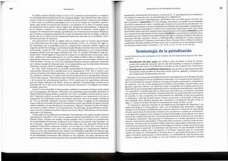 La periodizacion puede examinarse en el contexto de dos importantes aspectos del entre-
namiento:
1. Periodizacion del plan anual, que divide el plan de trabajo en fases de entrena-
miento mas pequefias. hacienda que sea mas facil planificar y manejar el programa y
asegurando que el pico de rendimiento se produce en las competiciones importantes.
2. Periodizacionde las habilidadesbiomotoras,que permite al deportista desarrollar
los mayores niveles posibles de velocidad, fuerza, potencia, agilidad, y resistencia para
las competiciones fundamentales del afio.
Muchos no son conscientes de la diferencia entre la periodizacion como division del plan
anual de la periodizacion de las habilidades biomotoras. En la mayorfa de los deportes, el
plan de entrenamiento anual se divide en tres fases principales: preparatoria, competitiva y
de transicion. A su vez, la fase preparatoria se divide en dos subfases, denominadas como
general y especifica, debido a sus diferentes tareas. El proposito de la subfase general es el
desarrollo de una base fisiologicautilizando muchos metodos de entrenamiento, especificos
y no especificos.La subfase especificase utiliza para desarrollar las caracterfsticasnecesarias
para un deporte concreto utilizando, fundamentalmente, los modos especificos del deporte
en cuestion. La fase competitiva del entrenamiento de subdivide en fase precompetitiva
y competitiva. Cada fase del plan anual contiene macrocidos y microcidos. Cada una de
estas unidades tiene objetivos propios que contribuyen a los globales del plan anual. La
figura 5.1 ilustra la division del plan de entrenamiento anual en fases y cidos.
El rendimiento deportivo depende de las adaptaciones fisiologicas del deportista y sus
ajustes psicologicos al entrenamiento, junto con la habilidad para desarrollar y adquirir
maestrfa en las destrezas y habilidades que requiere el deporte. La duracion de cada subfase
del plan anual depende del tiempo necesario para incrementar el estatus de entrenamien-
to del deportista [preparacion) y expresar su potencial fisiologico (forma ffsica) en la mayor
parte de las competiciones del afio. El principal determinante de la duracion de cada fase es
el programa competitivo. Para optimizar el rendimiento en el tiempo apropiado (es decir,
para las competiciones principales), el deportista debe someterse a muchos meses de entre-
namiento. Losplanes de entrenamiento deben estar bien organizados y elaborados secuen-
cialmente para desarrollar las adaptaciones fisiologicas y manejar la fatiga, de tal forma que
no comprometa la capacidad de rendimiento del deportista. No esta elucidado el modelo
de periodizacion optimo para cada deporte, ni el tiempo requerido para un incremento
optimo del estatus de entrenamiento y la forma ffsica. Lo que puede desconcertar al entre-
nador al dosificar optimamente el entrenamiento, es la habilidad de cada deportista para
tolerar y adaptarse al plan de trabajo, lo cual esta influido por muchos factores, induidos
Terminologia de la periodizacion
1~
dominantes: periodizacion de la fuerza y la potencia (5, 7), periodizacion de la resistencia
y la resistencia muscular (8) y la periodizacion de la agilidad (9).
Matveyev estructuro el entrenamiento refiriendose solo a un plan anual, con solo una
fase competitiva o monociclo (25). Sin embargo, esta practica no satisface las necesidades
de todos los deportes; portanto, a medida que evoluciono la teorfa de la periodizacion. los
planes de entrenamiento sefueron adaptando para afrontar las necesidades competitivas de
los deportistasque participaban en mas de una cornpeticion importante al afio, Asf, se han
desarrollado planes para dos competiciones fundamentales al afio (planes biciclicos), para
tres competiciones importantes al afio (planes triciclicos)y para alcanzar multiples picos
de rendimiento (9). Desde la mitad hasta finales del siglo xx, muchos cientfficos del deporte
rusos (por ejemplo, Matveyev,Ozolin, y Verkhoshansky), alemanes (D. Harre), hungaros
(Nadori), ucranianos (V. Platonov), americanos (Stone, Kraemer,Fleck,O'Brian) yrumano/
canadienses (Bompa) publicaron libros acerca de la evolucion de la periodizacion desde
los tiempos pasados hasta el presente (l-10, 18-20, 23-25, 27-30, 32-43, 46-49).
105
Periodizaci6n de las habilidades biomotoras
El medico romano Claudio Galeno (129-217 d.C.) expreso su preocupacion con respecto
a la intensidad del entrenamiento de los olimpicos griegos. Hizo distinciones entre mente y
cuerpo, sefialo la necesidad de relajarse despues de entrenar (bafio y relajacion psicologica)
y c~mo tratar los problemas psicologicos por la via de la «terapia de la palabra» (psicote-
rapia), para revelar los secretos del paciente y sus pasiones. En su libro De sanitate tuenda
(la preservacion de la salud), Galeno sugirio que, despues del entrenamiento, el deportista
ha de bafiarse y relajarse y, a continuacion, nutrirse bien. Finalmente, Galeno sugirio un
programa de entrenamiento simple (iperiodizado?) de 10 meses para los Juegos Olfmpicos,
que contenfa un programa especifico de un mes de duracion antes de los Juegos. Podemos
asumir que los 12 meses eran de relaiacion/recuperacion, fase que, en la actualidad, deno-
minamos penodo de transicion.
Una aproximacion similar se utilizo, tanto en America como en Europa, para preparar
a los deportistas para los Juegos Olfmpicos modemos (1896). Al comienzo del siglo xx,
los deportistas que se preparaban para las competiciones europeas tambien segufan un
esquema similar. Sin embargo, la periodizacion planificada se fue haciendo mas sofisticada,
culminando, a partir de 1910-1920, con los corredores finlandeses y con el muy metodico
programa aleman para los Juegos Olimpicos de 1936. El corredor finlandes de larga dis-
tancia Paavo Nurmi siguio la estructura de Galeno en su planificacion anual pero, sobre
todo, enfatizo en la fase preparatoria con mucho trabajo aerobico sobre su distancia. Los
especialistas alemanes crearon el primer plan a largo plazo para los Juegos Olimpicos de
1936 de Berlin. Al inicio, en 1932, los entrenadores idearon un plan cuatrienal compuesto
por 4 planes anuales de entrenamiento. No es sorprendente que los deportistas alemanes
obtuvieran muchos exitos en aquellos Juegos Olfmpicos.
En 1964, Tudor Bompa tuvo la increfble oportunidad de encontrarse con uno de los
responsables alemanes de la planificacion de la olimpiada de 1936. Estele explico unos
cuantos elementos del sistema germano, y le conto que, despues de la II Guerra Mundial,
los sovieticos confiscaron la mayor parte de los documentos de la planificacion alemana
como botin de guerra. Tudor Bompa, gran admiradorde los precursores del entrenamiento
y de los planes de entrenamiento previos a 1936, creados por los especialistas alemanes
para los Juegos Olimpicos de Berlin, nunca ha utilizado la terminologfa sovietica en la
planificacion, en la que el plan anual se denomina macrocido y el programa de trabajo
mensual, mesocido.
Tras la II Guerra Mundial, la Rusiasovietica establecio un sistema de financiacion estatal
para los programas del deporte, utilizando a los deportistas para pretender demostrar la
superioridad del sistema politico comunista. En 1965, el cientffico ruso del deporte Leoni-
das P. Matveyevpublico un modelo de plan anual basado en un cuestionario en el que se
preguntaba a los deportistas rusos corno habfan entrenado antes de los Juegos Olfmpicos
de 1952 en Helsinki, Finlandia. Matveyev analizo los datos recogidos de los deportistas
rusos y elaboro un modelo de plan de entrenamiento anual, que dividio en fasesy cidos de
trabajo similares a los producidos por los alemanes. Algunos consideran al plan de Marve-
yev como el modelo «clasico» de la periodizacion. Sin embargo, los que deberfan conside-
rarse como los verdaderos modelos clasicos son los de Galeno, Philostratus, y los alemanes,
antes que el de Matveyev.
Induso antes de la publicacion de Matveyev,Tudor Bompa creo y aplico un plan anual de
periodizacion, iniciado en 1961,para la campeona olimpica de jabalina de 1964, la rumana
Mihaela Penes. Durante este tiempo, Bompa tambien creo el concepto de periodizacion
de las habilidades biomotoras, en especial, la de la fuerza y la potencia. Esta novedosa -en
ese memento- aproximacion al entrenamiento logro que una deportista desconocida
(Mihaela Penes) fuera campeona olfmpica [en tan solo en 5 afios! Este concepto se ha
perfeccionado durante estos afios como una metodologfa de entrenamiento determi-
nan~e, ~n tanto qu~ h~rramienta para mejorar las habilidades especificas del deporte que
maximizan el rendirniento del deportista (por favor, consultar la seccion de periodizacion
de _las habilidades biomotoras, mas adelante en este capftulo ). Por tanto, Bompa ha sido
quien ha desarrollado muchos aspectos de la periodizacion de las habilidades biomotoras
Periodizaci6n
104
 