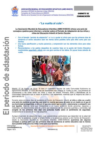 ASOCIACIÓN MUNDIAL DE EDUCADORES INFANTILES (AMEI-WAECE) 
Asociada al DPI/NGO de Naciones Unidas (ONU/UN) 
Compañero de Pr...