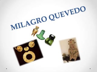 MILAGRO QUEVEDO 