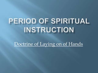 Doctrine of Laying on of Hands

 