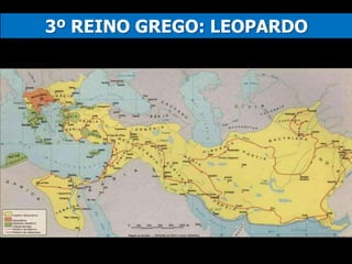 3º REINO GREGO: LEOPARDO
 