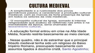 CULTURA MEDIEVAL
 
