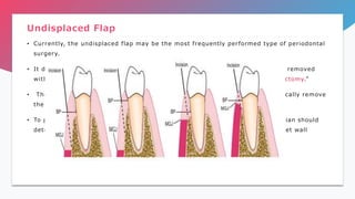 Periodontal flap design for access on osseous surgery | PPTX