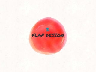 3.
FLAP DESIGN
 