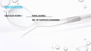 Periodontal indices final | PPTX