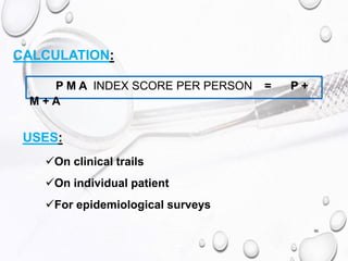 Periodontal indices final | PPTX