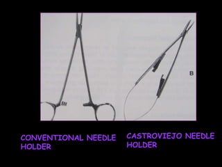 CONVENTIONAL NEEDLE HOLDER CASTROVIEJO NEEDLE HOLDER 