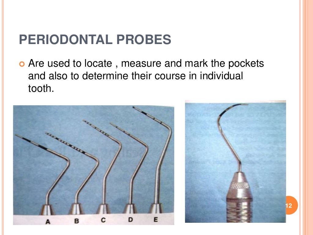 Periodontal instruments