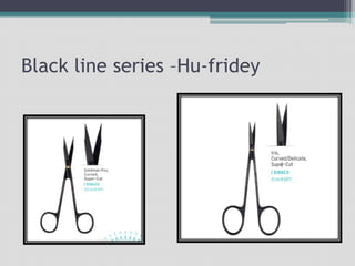 Black line series –Hu-fridey
 