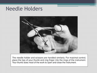 Needle Holders
 