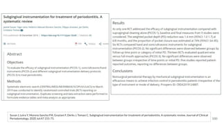 Suvan J, Leira Y, Moreno Sancho FM, Graziani F, Derks J, Tomasi C. Subgingival instrumentation for treatment of periodontitis. A systematic review. Journal of Clinical
Periodontology. 2020 Jul;47:155-75. 100
 