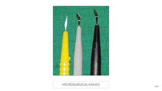 MICROSURGICAL KNIVES 164
 