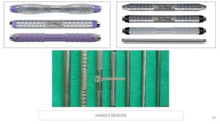 HANDLE DESIGNS
19
 