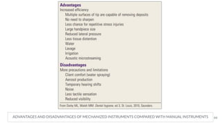 ADVANTAGES AND DISADVANTAGES OF MECHANIZED INSTRUMENTS COMPARED WITH MANUAL INSTRUMENTS 66
 