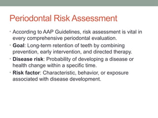 Periodontology presentation on periodontal risk and prognosis | PPTX