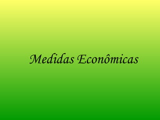 Medidas Econômicas 