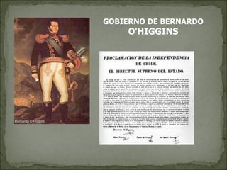 GOBIERNO DE BERNARDO  O'HIGGINS 
